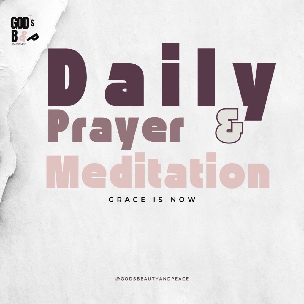 God's Beauty And Peace Daily Prayer & Meditation